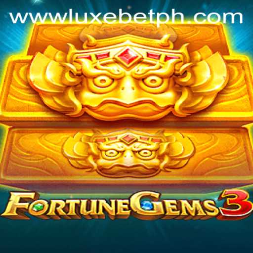 Explore the Exciting World of FortuneGems3: The LUXEBET Experience