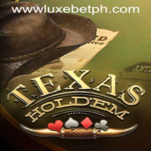The Allure of Texas Hold'em and the Rise of LUXEBET Poker