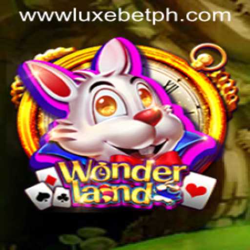 Exploring the Enchanting World of Wonderland: LUXEBET Edition